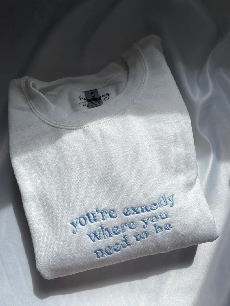 Positive affirmation embroidered