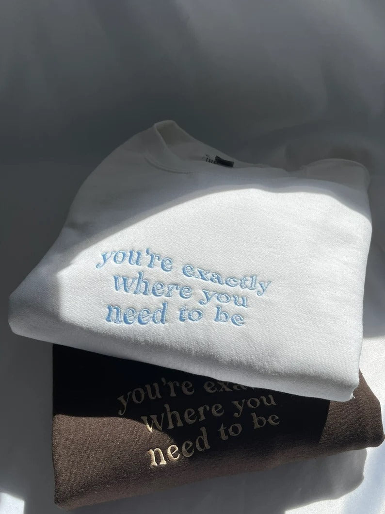 Positive affirmation embroidered